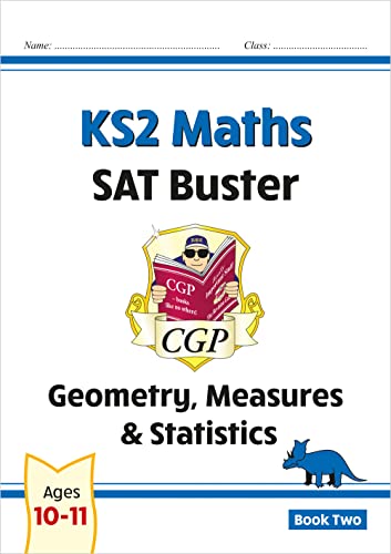 KS2 Maths SAT Buster: Geometry, Measures & Statistics - Book 2 (for the 2024 tests) (CGP SATS Maths)